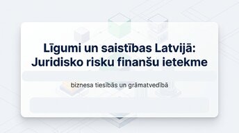 Презентация 'Līgumi un saistības Latvijā: juridisko risku finanšu ietekme', 1.