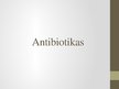 Презентация 'Antibiotikas', 1.