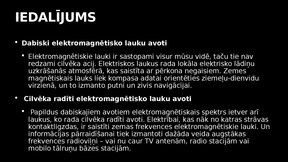 Презентация 'Elektromagnētiskais piesārņojums un tā ietekme uz kokaugiem', 5.