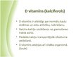 Презентация 'Taukos šķīstošie vitamīni', 11.