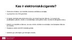 Презентация 'Elektroniskā cigarete', 2.