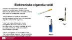 Презентация 'Elektroniskā cigarete', 4.