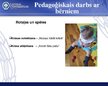Презентация 'Rotaļas un spēles jaunākā pirmsskolas vecuma bērnu sensoro spēju attīstībā', 8.