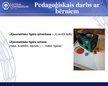 Презентация 'Rotaļas un spēles jaunākā pirmsskolas vecuma bērnu sensoro spēju attīstībā', 9.