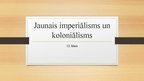 Презентация 'Jaunais imperiālisms un koloniālisms', 1.