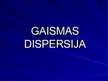 Презентация 'Gaismas dispersija', 1.