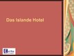 Презентация 'Das Islande Hotel', 1.