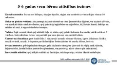 Презентация 'Mācību metodes un pedagoģiskā procesa organizācijas īpatnības bērna 
pašapkalpo', 4.