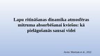 Презентация 'Lapu virsmas laukuma izmaiņas atkarībā no dažādiem faktoriem', 2.