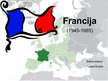 Презентация 'Francijas vēsture (1945.-1985.)', 1.