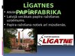 Презентация 'Papīra ražošanas vēsture Latvijā', 10.