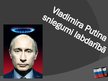 Презентация 'Vladimirs Putins', 9.