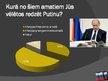 Презентация 'Vladimirs Putins', 27.