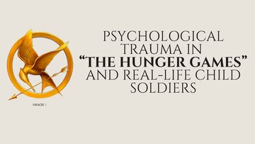 Презентация 'Psychological Trauma in  “The Hunger Games” and Real-Life Child Soldiers', 1.