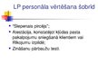 Презентация 'VAS "Latvijas Pasts" personāla kvalitātes vērtēšanas metožu izstrāde', 4.