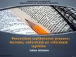 Презентация 'Personības izglītošanas process: formālā, neformālā un informālā izglītība', 1.