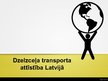 Презентация 'Dzelzceļa transporta attīstība Latvijā', 1.