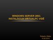 Презентация 'Microsoft Server 2003 instalācija', 1.