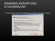 Презентация 'Microsoft Server 2003 instalācija', 59.