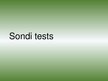 Презентация 'Sondi tests', 1.