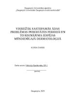 Реферат 'Visbiežāk sastopamās ādas problēmas pubertātes periodā un to risinājuma iespējas', 1.