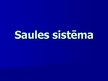 Презентация 'Saules sistēma', 1.