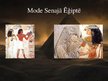 Презентация 'Senā Ēģiptes mode (iekļauts papildu lasāmais materiāls)', 5.
