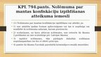 Презентация 'ES dalībvalstī piemērotas mantas konfiskācijas izpilde Latvijā', 7.