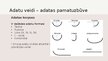 Презентация 'Adatu un diegu veidi', 5.
