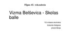 Презентация 'Vizma Belševica "Skolas balle"', 1.