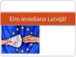 Презентация 'Eiro ievešana Latvijā', 1.