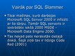 Презентация 'Mazizmēra datortārps "SQL Slammer"', 3.