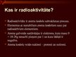 Презентация 'Radioaktivitāte', 4.