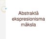 Презентация 'Abstraktais ekspresionisms', 1.