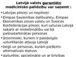 Презентация 'Veselības aprūpes politika Latvijā un Eiropā', 25.