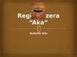 Презентация 'Regīna Ezera "Aka". Rūdolfa tēls', 1.