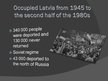 Презентация 'History of Latvia 20 - 21 Century', 7.