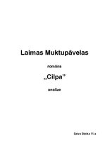 Эссе 'Laimas Muktupāvelasromāna "Cilpa” analīze', 1.