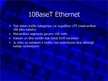 Презентация '10-Mbps and 100-Mbps Ethernet', 8.