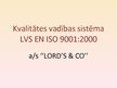 Презентация 'Kvalitātes vadības sistēma LVS EN ISO 9001:2000 uzņēmumā', 1.