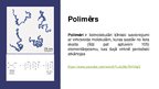 Презентация 'Polimēru ražošana', 2.