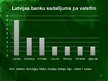 Презентация 'Latvijas banku īpašnieku struktūra', 9.