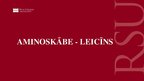 Презентация 'Aminoskābe - leicīns', 1.