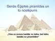 Презентация 'Senās Ēģiptes piramīdas un to noslēpumi', 1.