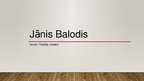 Презентация 'Jānis Balodis', 1.
