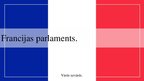 Презентация 'Francijas parlaments', 1.