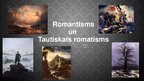 Презентация 'Romantisms un tautiskais romantisms literatūrā', 1.