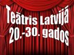 Презентация 'Teātris Latvijā 20.-30.gados', 1.