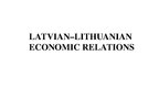 Презентация 'Economic Development of Lithuania - Macroeconomic Analysis', 18.