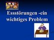 Презентация 'Essstörungen - ein Wichtiges Problem', 1.